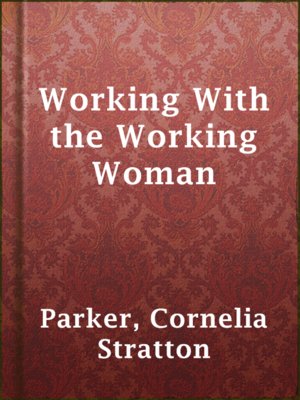 cover image of Working With the Working Woman